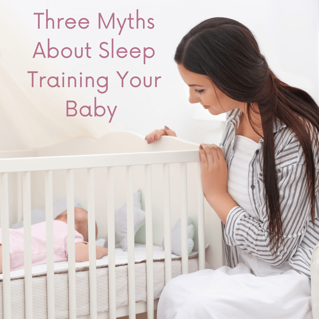 three-myths-about-sleep-training-your-baby